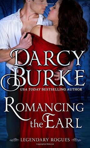 Romancing the Earl (Legendary Rogues, #2)