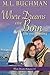 Where Dreams are Born (Where Dreams #1)