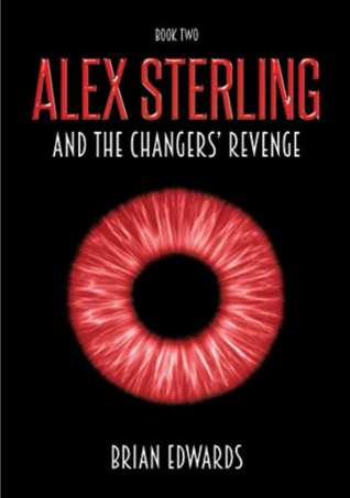 Alex Sterling and the Changers' Revenge