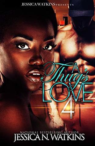 A Thug's Love 4 (Kindle Edition)