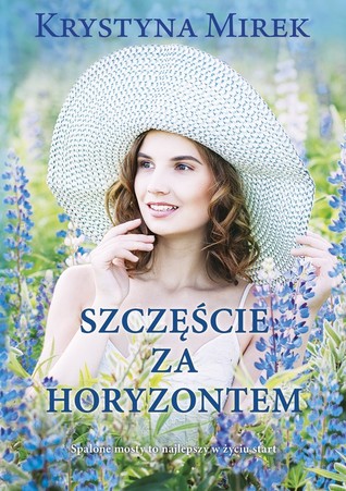 Szczęście za horyzontem (Paperback)