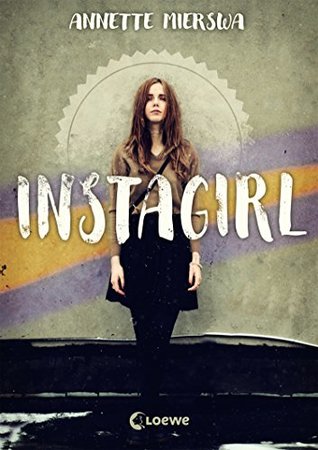 Instagirl (Kindle Edition)