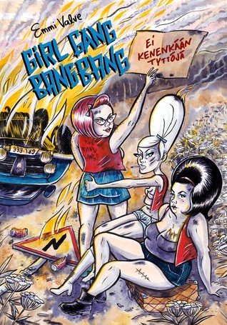 Girl gang bang bang – ei kenenkään tyttöjä