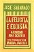 La felicitá é egoista: Aforismi mai scritti con un racconto di Maria Jatosti (Millelire)