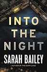 Into the Night by Sarah   Bailey