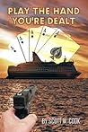 Book cover for Play the Hand You're Dealt: A Florida Action Adventure Novel