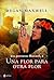 Guerreras 4. Una flor para otra flor / Warrior Women 4. A Flower for Another Flower (Las guerreras Maxwell / Warriors) (Spanish Edition)