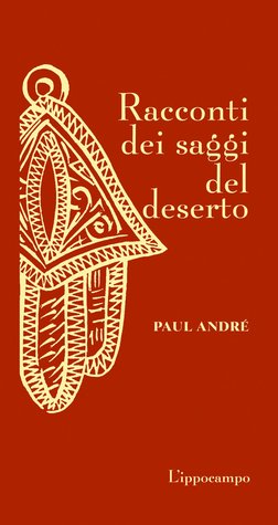Racconti dei saggi del deserto (Hardcover)