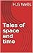 Tales of space and time