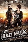 The Mad Mick (The Mad Mick #1)