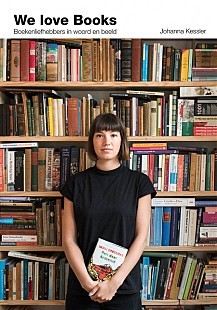 We love books : boekenliefhebbers in woord en beeld
