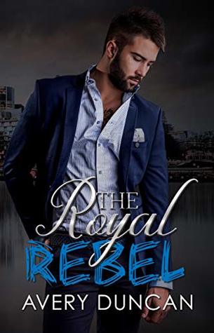 The Royal Rebel (Kindle Edition)