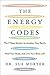 The Energy Codes: The 7-Step System to Awaken Your Spirit, Heal Your Body, and Live Your Best Life