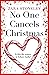 No One Cancels Christmas
