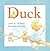 Duck by Janet A. Holmes