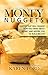 Money Nuggets