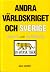 Andra världskriget och Sverige : historia och mytbildning