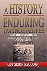 A History of the Enduring Washoe People: And Their Neighbors Including the Si Te Cah (Sasquatch)