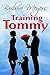 Training Tommy