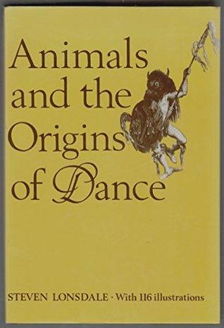 Animals and the Origin of Dance (Hardcover)