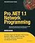 Pro .NET 1.1 Network Programming by Alexandru Serban