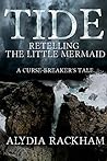 Tide: Retelling the Little Mermaid (Curse-Breaker Series Book 3)