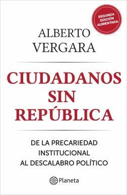 Ciudadanos sin república. De la precariedad institucional al descalabro político (Paperback)