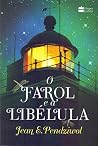 O Farol e a Libelula