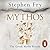 Mythos: The Greek Myths Retold