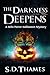 The Darkness Deepens: A Mil...