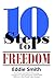 10 Steps to Freedom: Are You Saved, but Not Free?