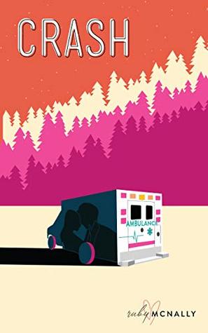 Crash (Lights and Sirens Book 1)