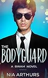 The Bodyguard by Nia Arthurs