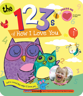 The 123s of How I Love You (Parent Love Letters)