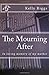 The Mourning After by Kelly Patrick Riggs