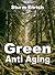 Green Anti Aging
