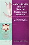 An Investigation into the Nature of Consciousness and Form