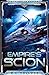 Empire's Scion: Darkspace E...