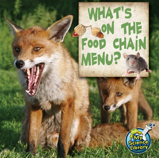 Rourke Educational Media What's On The Food Chain Menu? (My Science Library)
