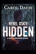 Rebel State: Hidden (Silo Saga Universe)