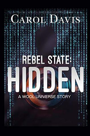Rebel State: Hidden (Silo Saga Universe)