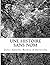 Une Histoire Sans Nom (French Edition)