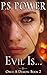 Evil is... (Once a Demon #2)