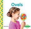 Ovals (Shapes Are Fun!)