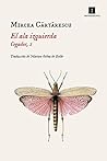 Book cover for El ala izquierda (Cegador, #1)