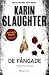 De fångade by Karin Slaughter De fångade by Karin Slaughter