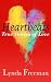 Heartbeats; True Stories of Love by Lynda Freeman Heartbeats; True Stories of Love by Lynda Freeman