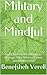 Military and Mindful: Eight Essential Elements to Manage Your Military Career and Motherhood