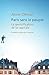 Paris sans le peuple: La gentrification de la capitale (Poche / Sciences humaines et sociales t. 452) (French Edition)