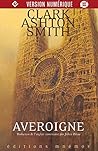 Averoigne & Autres mondes by Clark Ashton Smith
